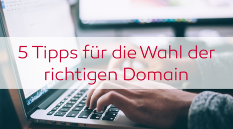 5 Tipps für die Domain Wahl