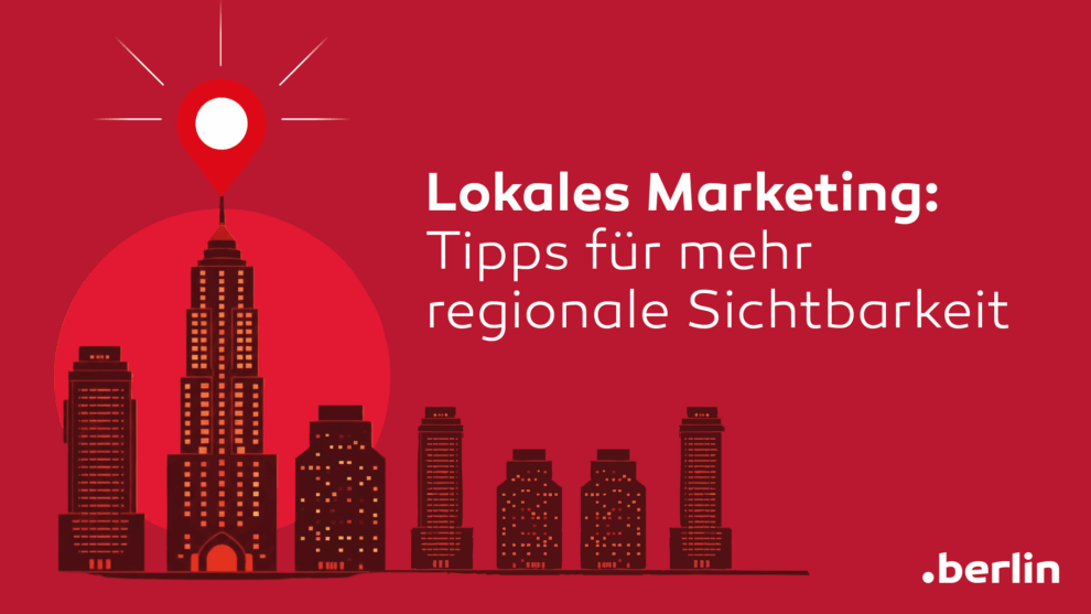 Tipps zum lokalen Marketing