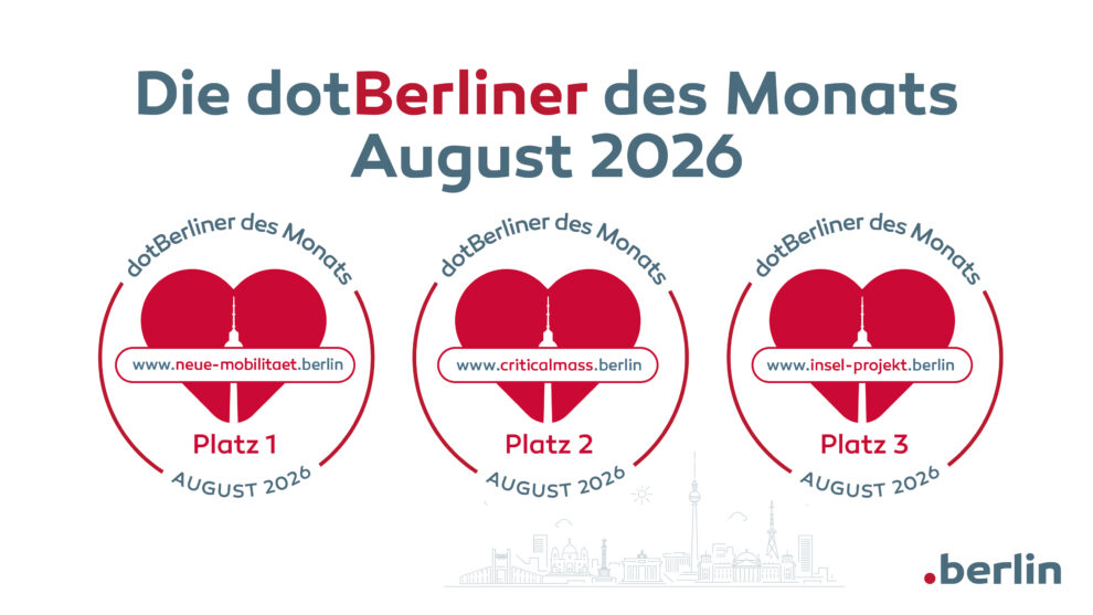 Die dotBerliner des Monats August 2026