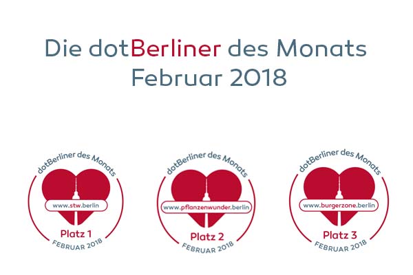 Unsere drei Gewinner für den Titel des dotBerliners im Februar 2018 lauten: www.stw.berlin, www.pflanzenwunder.berlin und www.burgerzone.berlin.